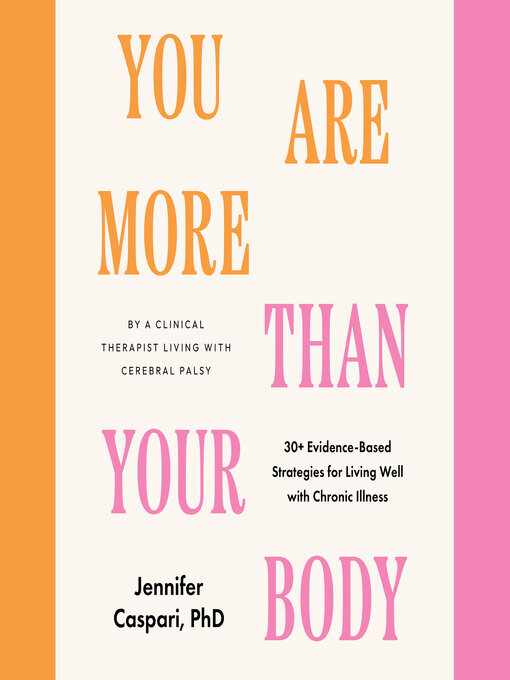 Title details for You Are More Than Your Body by Jennifer Caspari, PhD - Available